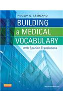 Building a Medical Vocabulary: With Spanish Translations