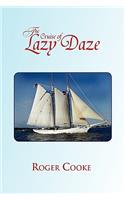 The Cruise of Lazy Daze