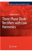 Three-Phase Diode Rectifiers with Low Harmonics