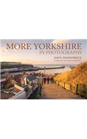 More Yorkshire in Photographs