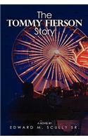 The Tommy Fierson Story
