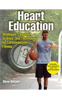 Heart Education: Strategies, Lessons, Science, and Technology for Cardiovascular Fitness