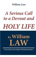 William Law: A Serious Call to a Devout and Holy Life