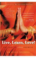 Live, Learn, Love!