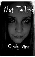Not Telling