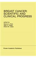 Breast Cancer: Scientific and Clinical Progress