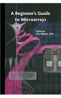 Beginner's Guide to Microarrays
