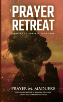 Prayer Retreat