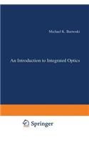 Introduction to Integrated Optics