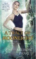 A Trace of Moonlight