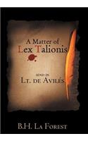 Matter of Lex Talionis