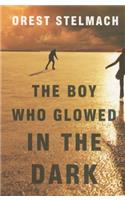 The Boy Who Glowed in the Dark