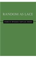 Random as Lace