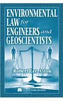 Environmental Law for Engineers and Geoscientists