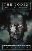 Codex: Mind of an Adolescent