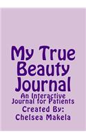 My True Beauty Journal: An Interactive Journal for Patients