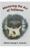 Mastering the Art of Taijiquan
