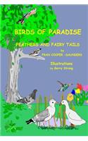 Birds of Paradise - Feathers and Fairy Tails