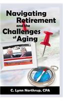 Navigating Retirement and the Challenges of Aging