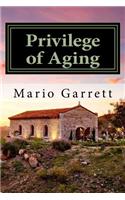 Privilege of Aging