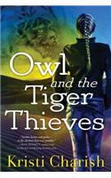 Owl and the Tiger Thieves