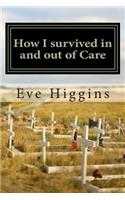 How I survived in and out of Care
