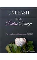 Unleash Your Divine Design