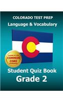 COLORADO TEST PREP Language & Vocabulary Student Quiz Book Grade 2