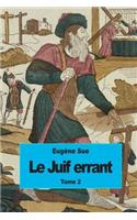 Le Juif errant: Tome 2(French)