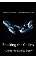 Breaking the Chains