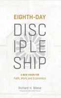Eighth-Day Discipleship
