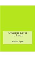 Absolute Guide to Linux