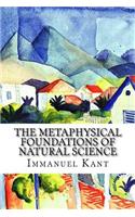The Metaphysical Foundations of Natural Science