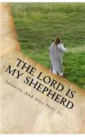 Lord Is My Shepherd