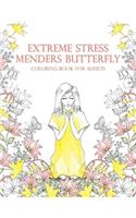Extreme Stress Menders Butterfly Coloring Books for Adults