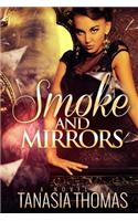 Smoke & Mirrors