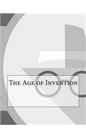 The Age of Invention