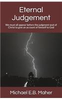 Eternal Judgement: We must all appear before the judgment seat of Christ to give an account of himself to God(6 Foundation Doctrines of Christ)
