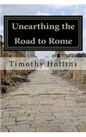 Unearthing the Road to Rome