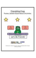 Friendship Frog Posters and Bulletin Board Ideas Activites