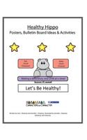Healthy Hippo Posters and Bulletin Board Ideas