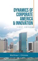 Dynamics of Corporate America & Innovation