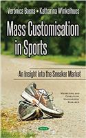 Mass Customisation in Sports