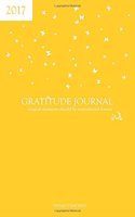 2017 Gratitude Journal - Miss Sunshine: Magical Moments Should Be Remembered Forever(English)