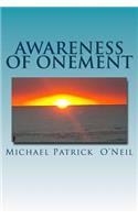 Awareness of Onement