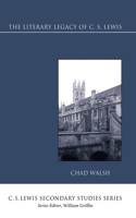 Literary Legacy of C. S. Lewis