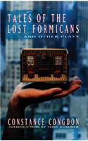Tales of the Lost Formicans and Other Plays