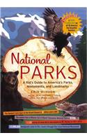 National Parks: A Kid's Guide to America's Parks, Monuments and Landmarks