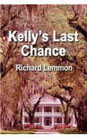 Kelly's Last Chance