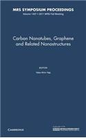 Carbon Nanotubes, Graphene and Related Nanostructures: Volume 1407